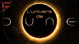 Lunivers de DUNE  Présentation [upl. by Coltun]