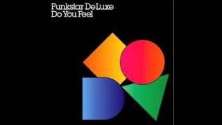 Funkstar De Luxe  Do You Feel Edwin Van Cleef Remix [upl. by Yeltnerb]