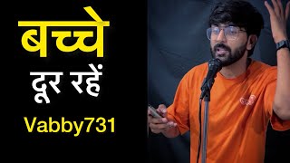 Bache Dur Rahen  Vabby731  new attitude shayari 2023 [upl. by Yma]