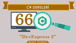 C Ders 66 DevExpress  3 [upl. by Itirahc739]