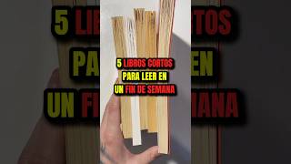 ‼️ 5 LIBROS CORTOS DE DESARROLLO PERSONAL PARA LEER EN UN FIN DE SEMANA ‼️ libroscortos libros [upl. by Maidel319]