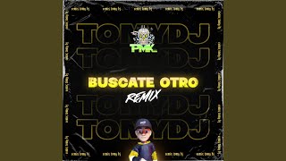 Búscate Otro Remix [upl. by Vannie]