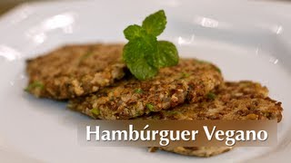 Receita de Hambúrguer Vegano [upl. by Hakvir]