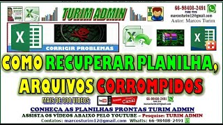 COMO RECUPERAR PLANILHA EXCEL ARQUIVOS DANIFICADOS CORROMPIDOS OU QUE NÃO ABREM DICAS TUTORIAL [upl. by Kosiur224]