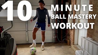 10 Minute Ball Mastery Workout At Home  Tight Space Ball Control [upl. by Alvin]