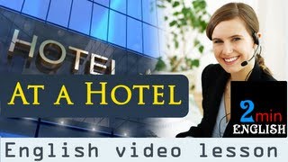 At a hotel  English video lesson [upl. by Henricks]