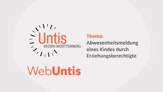 WebUntis Abwesenheitsmeldung eines Kindes durch die Erziehungsberechtigten [upl. by Naujtna]