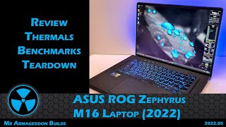 ASUS ROG Zephyrus M16 2022 Laptop Review Teardown Benchmarks [upl. by Aleirbag]