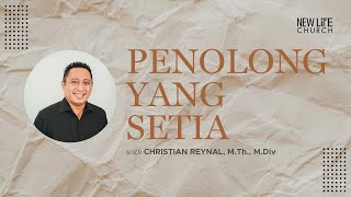 Penolong Yang Setia  10AM  April 14th 2024 with Christian Reynal MTh MDiv [upl. by Barton]