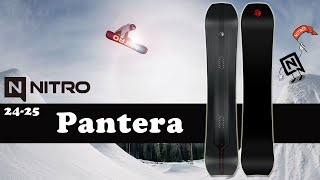 2425 NITRO SNOWBOARDS ナイトロ スノーボード PANTERA 【パンテラ】 [upl. by Audre882]