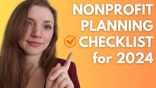 Your Nonprofit Planning Checklist for 2024  Nonprofit Management [upl. by Azila]