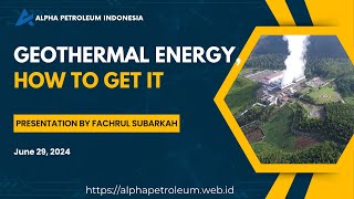 Online Training Geothermal Energy How to Get It by PT Alpha Petroleum Indonesia [upl. by Eemyaj]