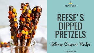 Reeses Dipped Pretzels DISNEY COPYCAT RECIPE [upl. by Chaffinch]