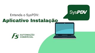 SysPDV  Aplicativo Instalação [upl. by Lankton161]