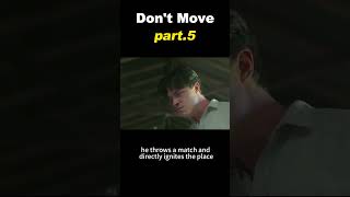 Don’t Move part5 [upl. by Alejoa]