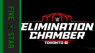 Elimination Chamber Coming to Toronto  The Five Star Frogcast 114 [upl. by Phyllis]