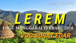 AsyykLAGU MANGGARAI TERBARU 2018LEREMVOCSURAT EDAR [upl. by Yellas593]