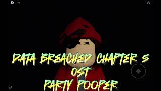 data breached chapter 5 ost party pooper [upl. by Statis]