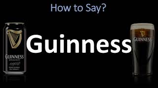 How to Pronounce Guinness CORRECTLY [upl. by Ariamoy]