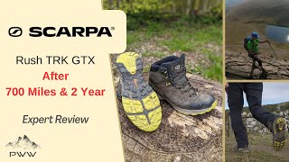 700Mile 2Years Review SCARPA RUSH TRK GTX Walking Boot [upl. by Ileek776]