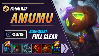 Amumu Changes Amumu Jungle Clear Guide  315 BlueStart Full Clear Season 1117 [upl. by Atinaj]