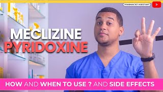 Meclizine Pyridoxine How to Use It amp 3 Common Side Effects [upl. by Simpkins]