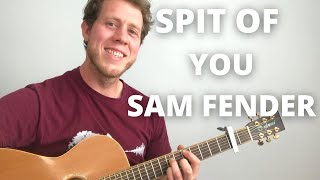 Spit of You Guitar Tutorial [upl. by Cataldo]