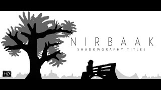 Nirbaak  Shadowgraphy Titles  Srijit Mukherji  Sushmita Sen  Jisshu  Anjan Dutt  Ritwick  SVF [upl. by Siwel]