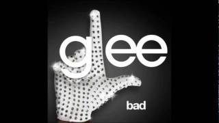 Glee Cast  Bad FULL HD AUDIO [upl. by Carlita]