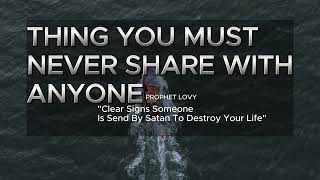 Prophets SermonsThings You Must Never Share Signs Someone Is An Evil Eye Sent To Ruin Your Life [upl. by Radbun]