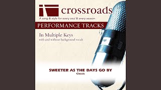 Sweeter As the Days Go By Performance Track without Background Vocals in F [upl. by Asylla177]