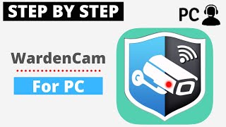 How To Install and Download WardenCam For PC Windows or Mac [upl. by Loralyn]