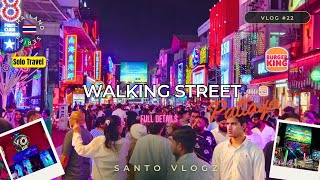 Walking Street Pattaya  Pattaya  Solo Travel Malayalam  2024  Thailand Vlog 22 [upl. by Alegnave66]