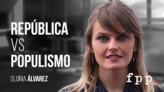 Gloria Álvarez República Vs Populismo RepVsPop [upl. by Hope780]