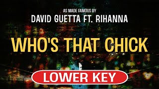 Whos That Chick Karaoke Lower Key  David Guetta feat Rihanna [upl. by Cestar]