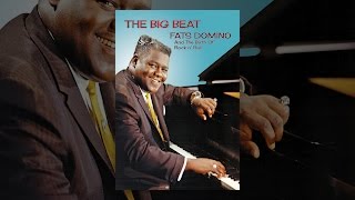 Fats Domino  The Big Beat Fats Domino And The Birth Of Rock N Roll [upl. by Poirer]