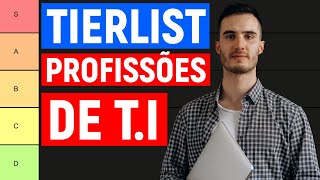 5 PROFISSÕES de TECNOLOGIA  Tierlist profissões de TI [upl. by Nnagem659]