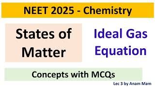 NEET 2025 Chemistry  Class 11th  States of Matter  MCQs on Ideal Gas Equation  L3 [upl. by Lashond]