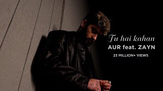 Tu Hai Kahan feat ZAYN Official Music Video [upl. by Suruat]