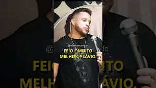 Feio é melhor😂  Flavio Andradde  shorts [upl. by Adler11]