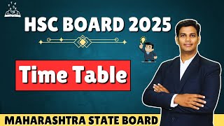 HSC Time Table 2025  Maharashtra Board  HSC 2025  Mithilesh sir [upl. by Eitra]