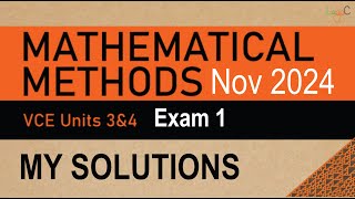 Maths Methods November 2024 VCE VCAA Examination 1 MY SOLUTIONS [upl. by Jaquiss323]