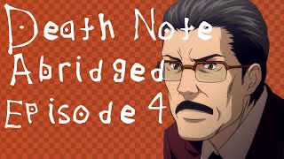 Death Note Abridged Parody Episode 4 [upl. by Rebbecca42]