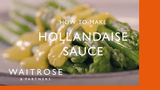 How To Make Hollandaise Sauce  Cookery School  Waitrose [upl. by Colston525]