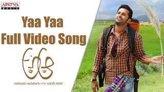 Yaa Yaa Full Video Song  A Aa Full Video Songs  Nithiin Samantha Trivikram [upl. by Richy]