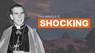 Do YOU Know Fulton Sheens VATICAN Approved Miracle [upl. by Ellecrag384]