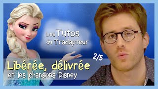 Libérée délivrée  Let it Go et les chansons Disney 25 [upl. by Helli369]