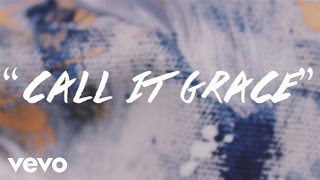 Unspoken  Call It Grace Lyric Video [upl. by Antonella]