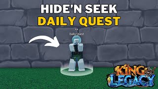 How To Do Hiden Seek Daily Quest in King Legacy Sea 3 3rd Sea [upl. by Elysee108]