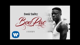 Boosie Badazz  I Testify Official Audio [upl. by Leibrag737]